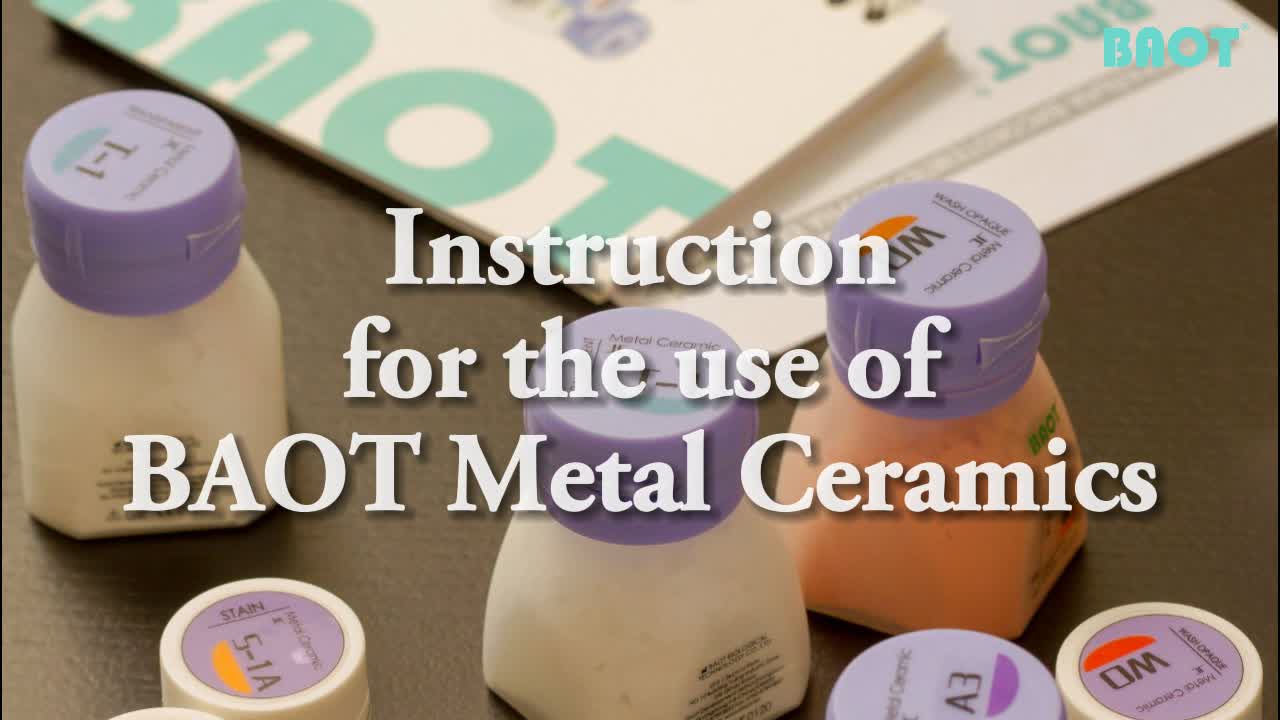 BAOT Ceramic | Intruction for the use of BAOT Metal Ceramics