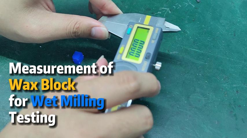 Wax Block Measurement for Wet Milling